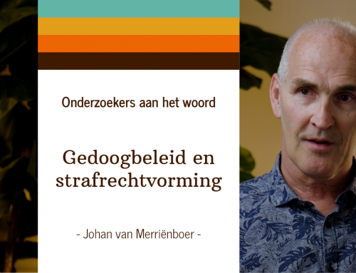 Onderzoekers aan het woord: gedoogbeleid en strafrechthervorming